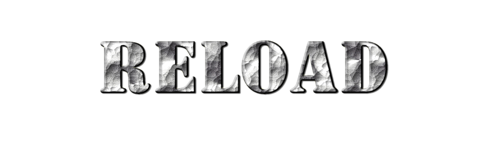 Reload