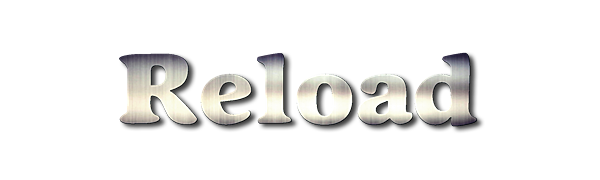 Reload